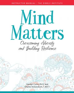Mind-Matters-Instructors-Manual Overcoming Adversity and Building Resilience